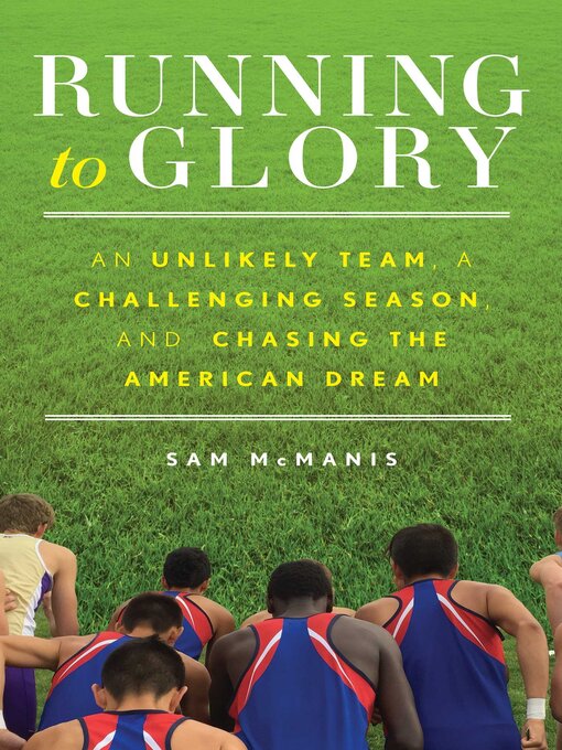Title details for Running to Glory by Sam McManis - Available